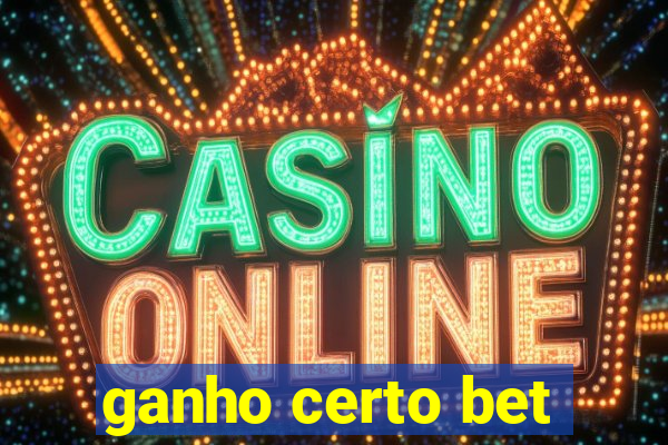 ganho certo bet